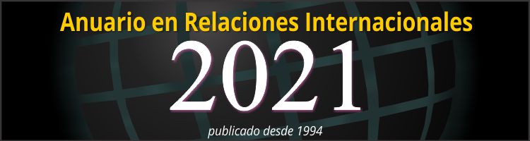 Anuario en Relaciones Internacionales 2021