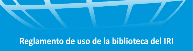 Lee más sobre el artículo Reglamento de funcionamiento de la Biblioteca del Instituto de Relaciones Internacionales